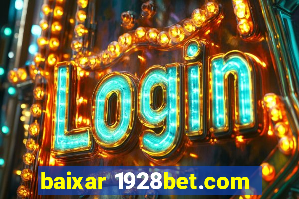 baixar 1928bet.com